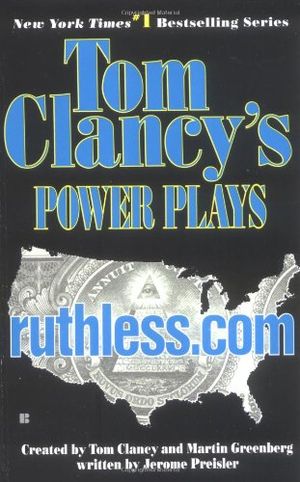 Ruthless.com - Tom Clancy's Power Plays, tome 2