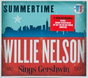 Summertime: Willie Nelson Sings Gershwin