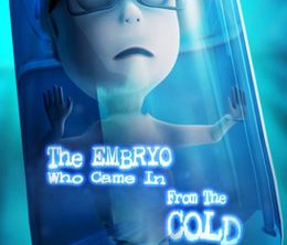 image-https://media.senscritique.com/media/000014204227/0/the_embryo_who_came_in_from_the_cold.jpg