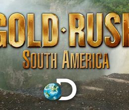 image-https://media.senscritique.com/media/000014221954/0/gold_rush_south_america.jpg