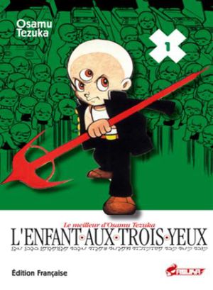 L'Enfant aux trois yeux, tome 1