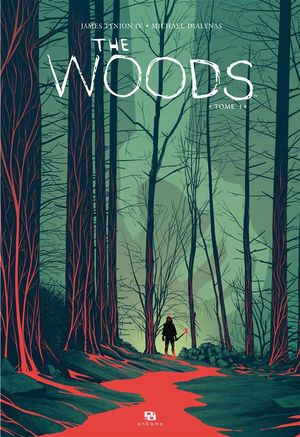 The Woods, tome 1