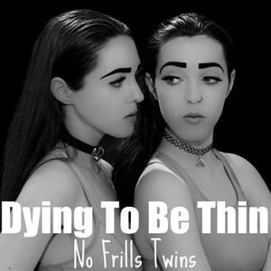 Dyin’ to Be Thin (Single)