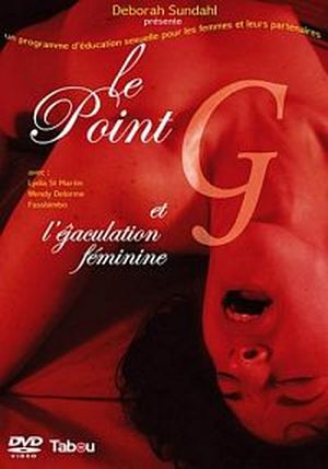 Le Point-G et l'éjaculation féminine