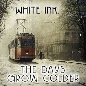 The Days Grow Colder