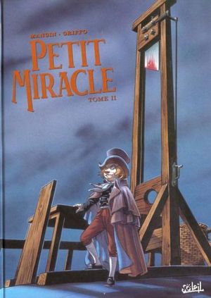Petit Miracle, tome 2