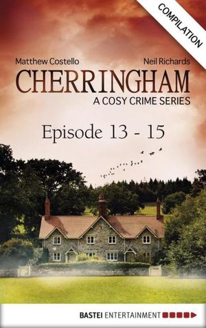 Cherringham - Episode 13-15