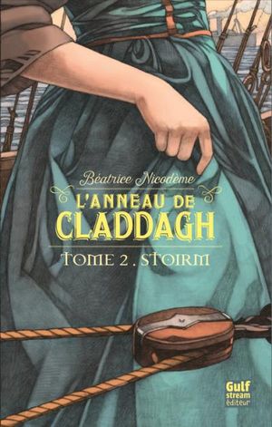 Stoirm, tome 2 - L'Anneau de Claddagh