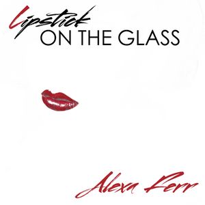 Lipstick on the Glass (Single)