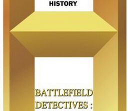 image-https://media.senscritique.com/media/000014251461/0/battlefield_detectives.jpg