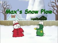 Max & Ruby's Snow Plow