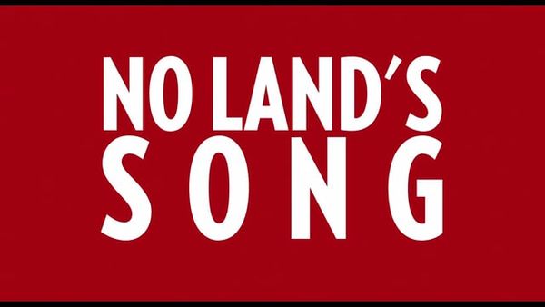 No Land's Song