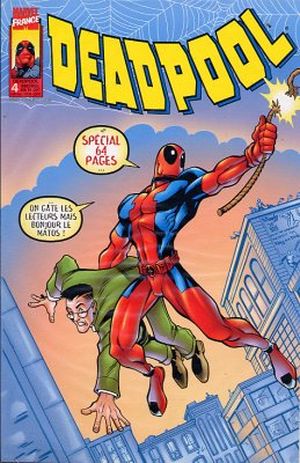 Deadpool (Marvel France 1re série) - 4 - A grands pouvoirs, grandes coïncidences