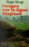 Orages sur la ligne Maginot