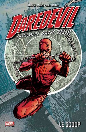 Le Scoop - Daredevil, l'homme sans peur, tome 1