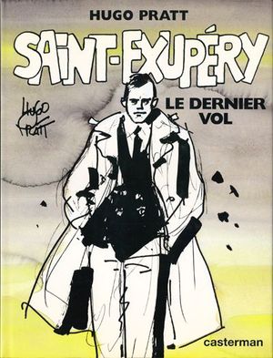 Saint-Exupéry - Le Dernier Vol