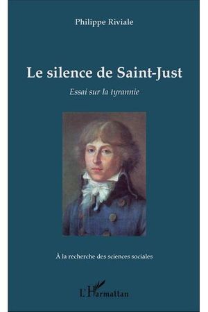 Le silence de Saint Just
