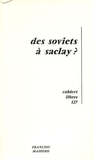 Des Soviets à Saclay?