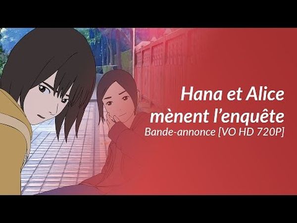 Hana et Alice mènent l'enquête