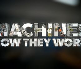 image-https://media.senscritique.com/media/000014295386/0/machines_how_they_work.jpg