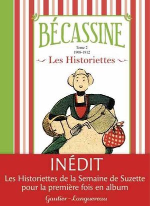 Les Historiettes de Bécassine - tome 2, 1908-1912