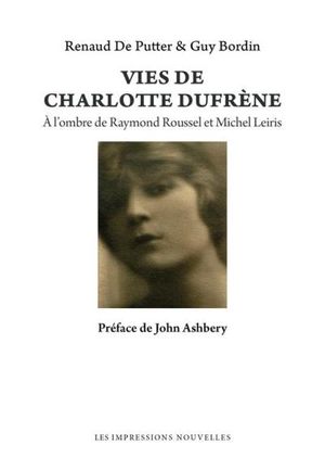 Vies de Charlotte Dufrène