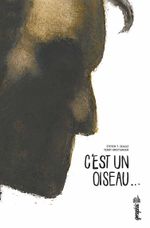Couverture C'est un oiseau... Couverture C'est un oiseau...