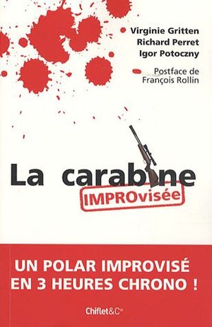 La carabine improvisée