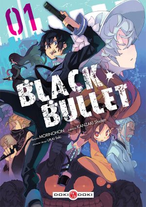 Black Bullet, tome 1