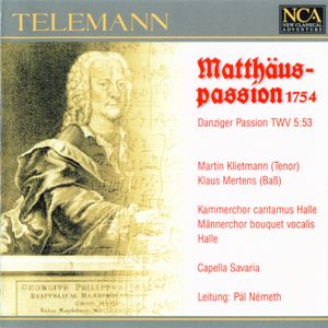 Matthäuspassion 1754: Danziger Passion TWV 5:53