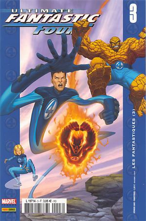 Les Fantastiques (3) - Ultimate Fantastic Four, tome 3