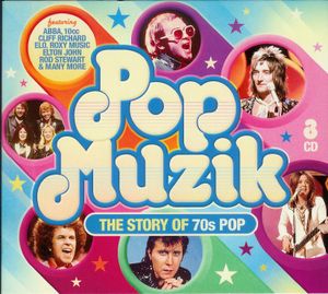 Pop Muzik: The Story of 70s Pop
