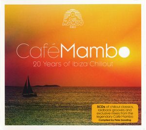 Café Mambo: 20 Years of Ibiza Chillout