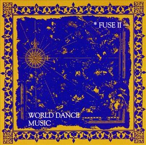 Fuse II - World Dance Music