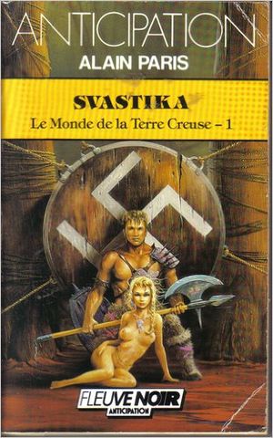 Svastika - Le monde de la terre creuse 1