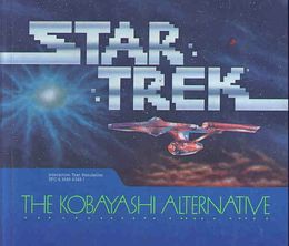 image-https://media.senscritique.com/media/000014341723/0/Star_Trek_The_Kobayashi_Alternative.jpg