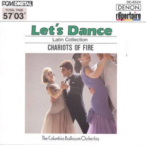 Let's Dance, Vol. 4: Latin Collection - Chariots of Fire