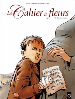 Le cahier à fleurs - Dernière mesure, Tome 2