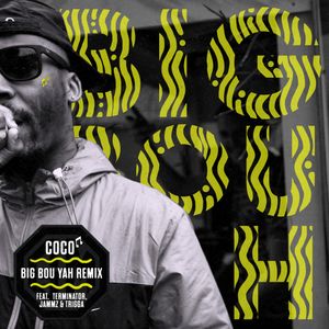 Big Bou Yah (remixes) (Single)