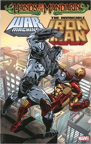 Iron Man/War Machine : Hands of the Mandarin
