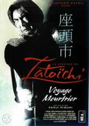 Affiche La Légende de Zatoichi : Voyage meurtrier