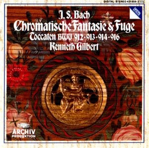 Chromatische Fantasie & Fuge / Toccaten BWV 912·913·914·916