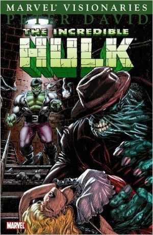 Incredible Hulk Visionaries: Peter David, Vol. 7