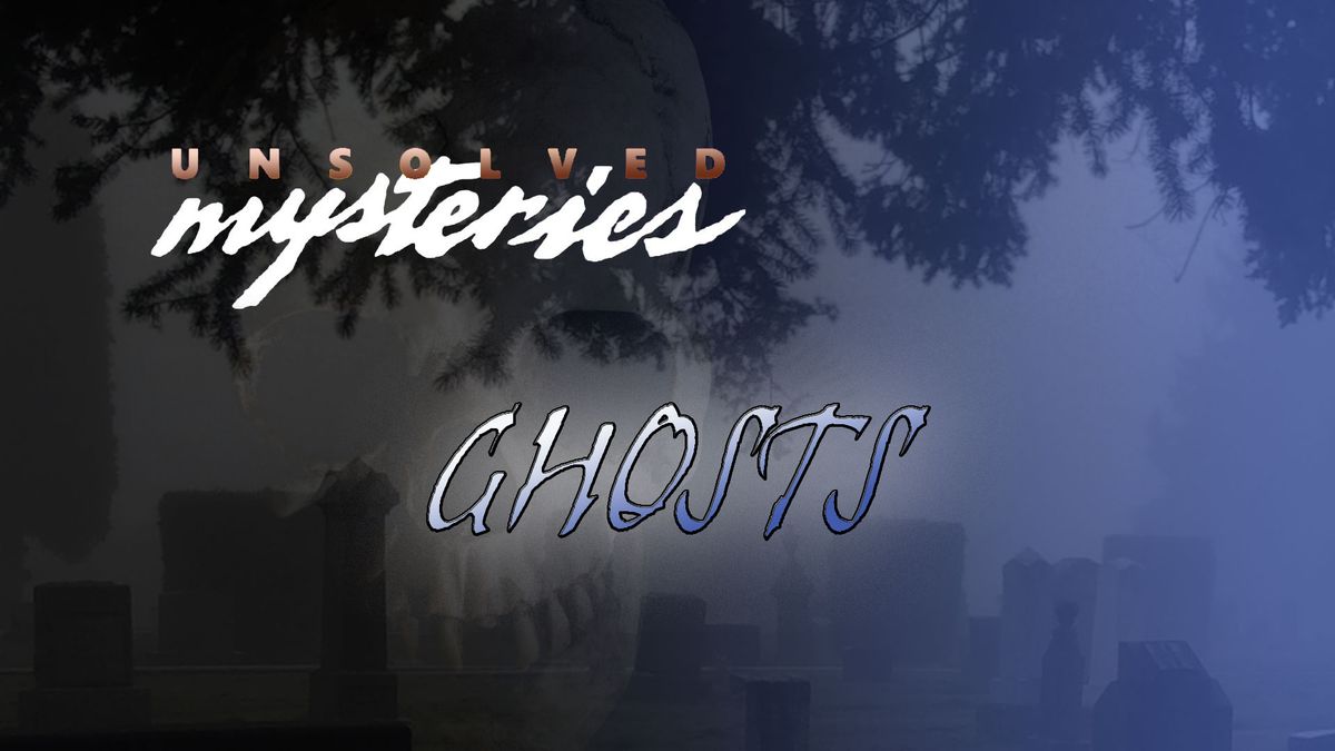 Unsolved Mysteries Ghosts Série (1987) SensCritique