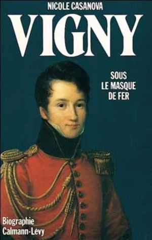 Vigny: sous le masque de fer