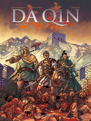 Da Qin, tome 1 l'âge de fer