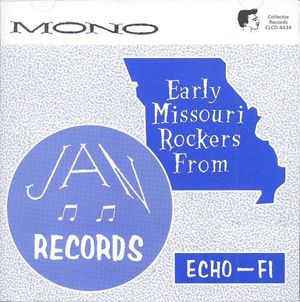 Early Missouri Rockers From Jan Records