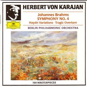 Symphony no. 4 / Haydn Variations / Tragic Overture
