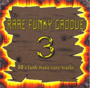 Rare Funky Groove Volume 3