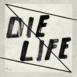Die Life (Single)